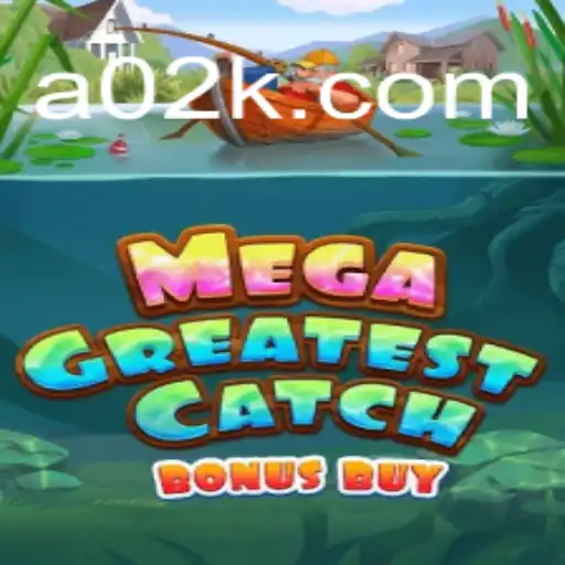 Explorando o MegaGreatestCatchBonusBuy: A Nova Sensação do Mundo dos Jogos